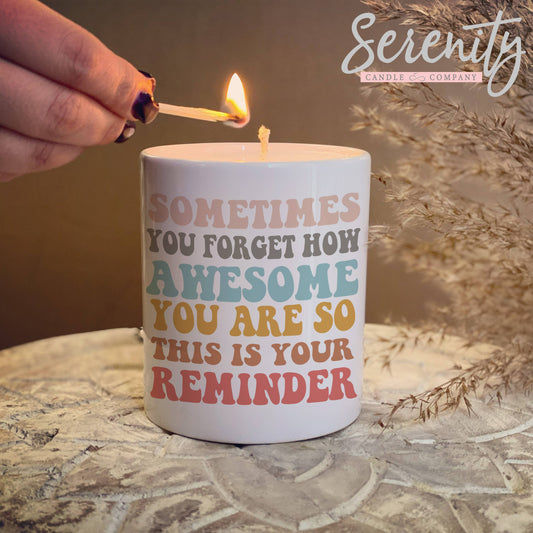 Serenity Candles You are Awsome