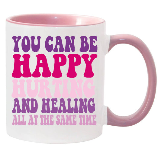 Happy Hurting Healing Mug