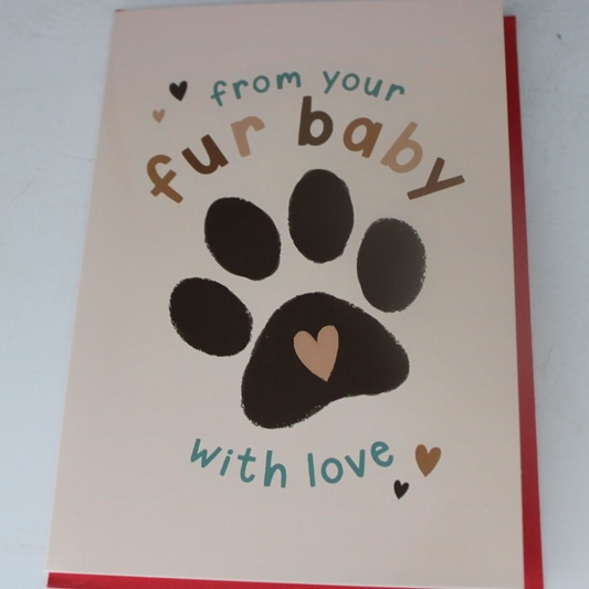 Greetings Card  From Your Fur Baby With Love