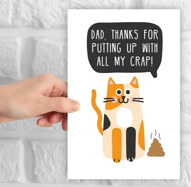 Greetings Card  Dad Thanks for Putting up with all my crap