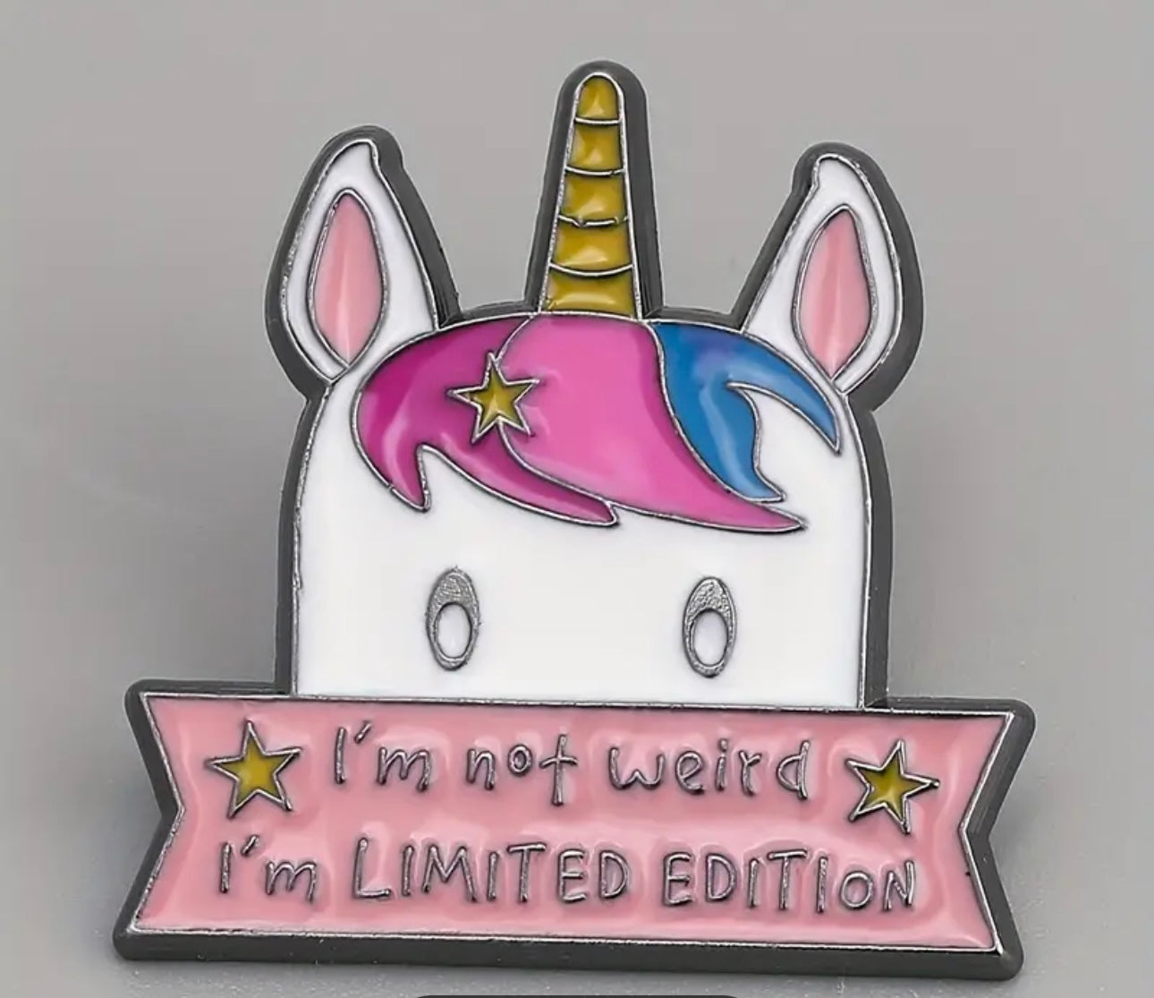 Unicorn Pin Badge Not Weird