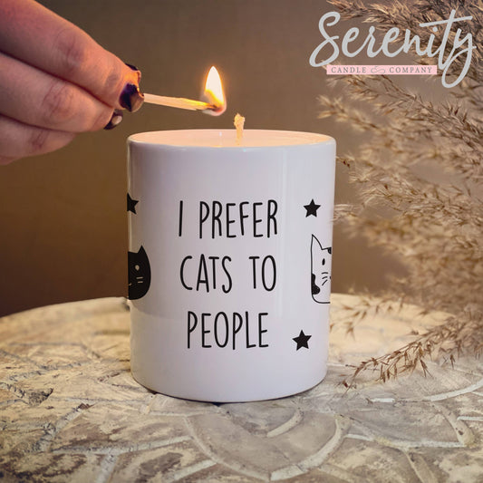 I prefer cats to people Serenity Candle