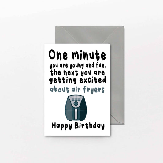 Greetings Card Funny Birthday Card  Excited About Airfryers